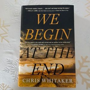 We Begin at the End by Chris Whitaker Hardback book